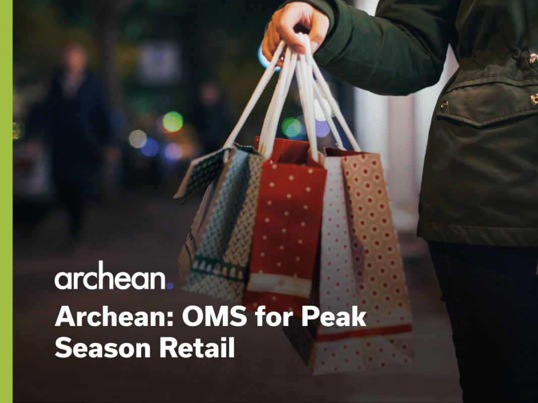 Archean OMS for Peak Season Retail